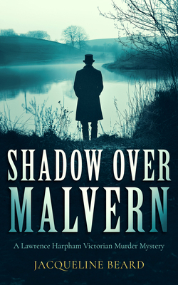 Shadow Over Malvern: An Edwardian Murder-Myster... 1036709108 Book Cover
