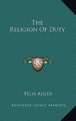 The Religion of Duty 1163523917 Book Cover