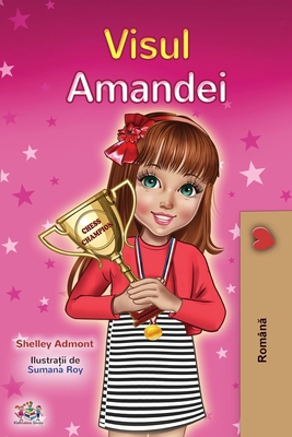 Amanda's Dream (Romanian Children's Book) [Romanian] 1525938932 Book Cover