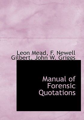 Manual of Forensic Quotations 1115319329 Book Cover