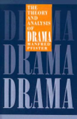 The Theory and Analysis of Drama 052142383X Book Cover