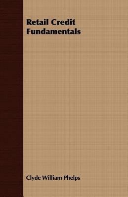 Retail Credit Fundamentals 1406749427 Book Cover