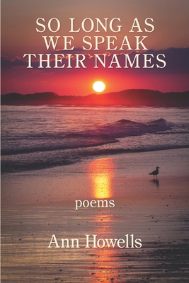 So Long As We Speak Their Names 1950462501 Book Cover