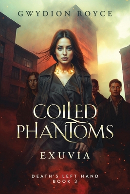 Coiled Phantoms: Exuvia B0DLKJBB1C Book Cover