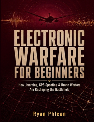 Electronic Warfare For Beginners B0HFWYQJP2 Book Cover
