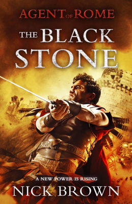 Agent of Rome: The Black Stone of Emesa 1444779095 Book Cover