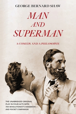 Man and Superman (Warbler Classics Annotated Ed... 195989109X Book Cover