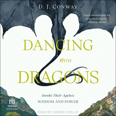 Dancing with Dragons: Invoke Their Ageless Wisd...            Book Cover