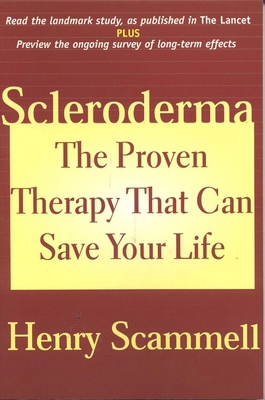 Scleroderma: The Proven Therapy That Can Save Y... 1590770234 Book Cover