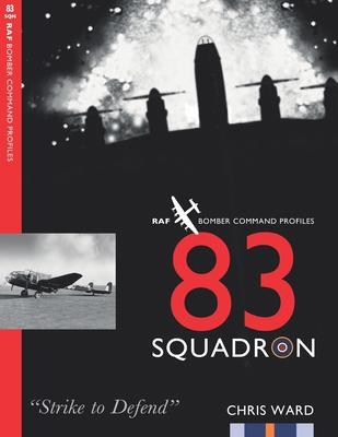 83 Squadron: RAF Bomber Command Profiles 1915335744 Book Cover