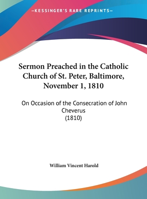 Sermon Preached in the Catholic Church of St. P... 1161951768 Book Cover