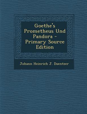 Goethe's Prometheus Und Pandora [Czech] 1289425124 Book Cover