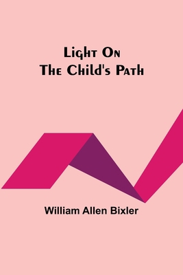 Light On the Child's Path 9356892008 Book Cover