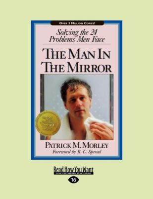 The Man in the Mirror: Solving the 24 Problems ... [Large Print] 1458751465 Book Cover