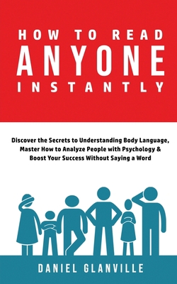 How to Read Anyone Instantly: Discover the Secr... 1777094186 Book Cover