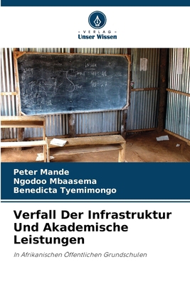 Verfall Der Infrastruktur Und Akademische Leist... [German] 6208062837 Book Cover