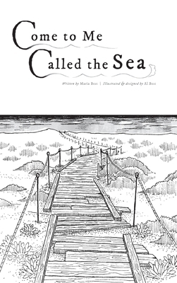 Come to Me Called the Sea B0CVNNL7PG Book Cover