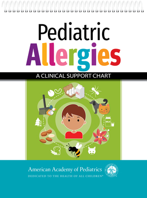 Pediatric Allergies: A Clinical Support Chart 1610026632 Book Cover