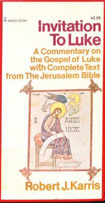 Invitation to Luke 0385122098 Book Cover