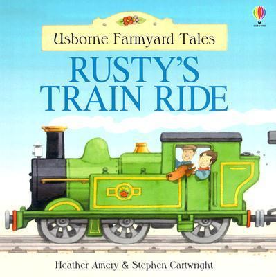 Rusty's Train Ride 079450602X Book Cover