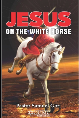 Jesus on the White Horse B093XMVLVV Book Cover