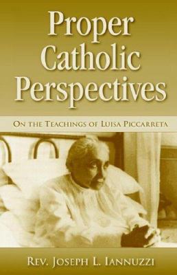 Proper Catholic Perspectives: On the Teachings ... 1891903357 Book Cover