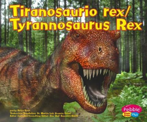 Tiranosaurio Rex/Tyrannosaurus Rex [Spanish] 0736866884 Book Cover