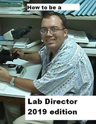 How To Be A Lab Director 2019 edition 1985327171 Book Cover