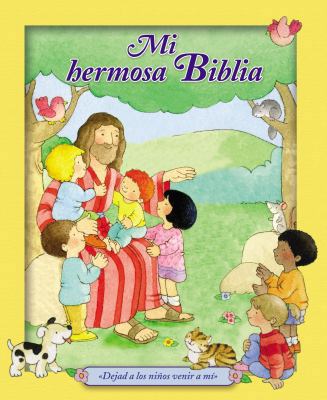 Mi Hermosa Biblia: Dejad a Los Ni?os Venir a M?. [Spanish] 160255837X Book Cover
