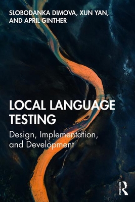 Local Language Testing: Design, Implementation,... 1138588490 Book Cover