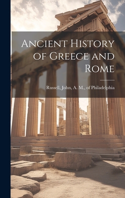 Ancient History of Greece and Rome 1021128589 Book Cover