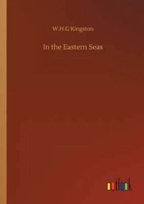 In the Eastern Seas 3752314303 Book Cover