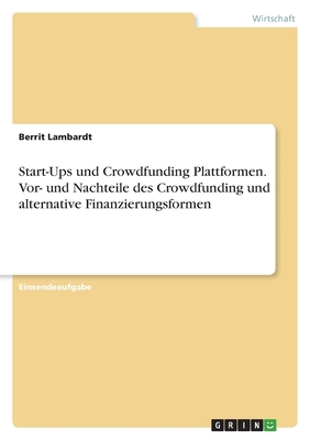 Start-Ups und Crowdfunding Plattformen. Vor- un... [German] 3346895009 Book Cover