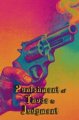 Punishment of Those in Judgment B0FCVLCBYY Book Cover