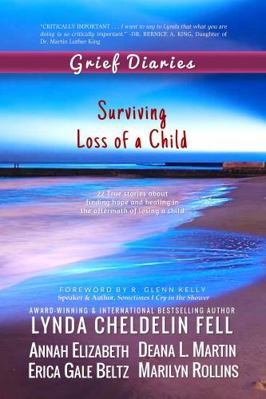 Grief Diaries: Surviving Loss of a Child 1944328009 Book Cover