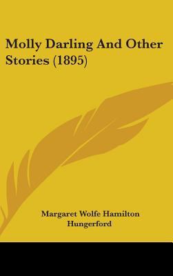 Molly Darling And Other Stories (1895) 1437209084 Book Cover