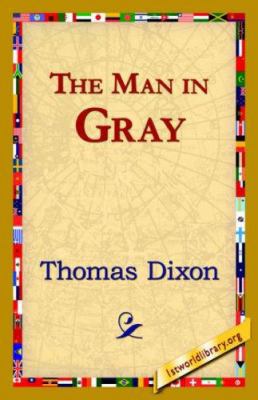 The Man in Gray 1421822024 Book Cover