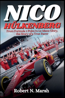 Nico Hülkenberg Biography: From Formula 1 Poles... B0DHRL4S9G Book Cover