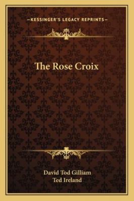 The Rose Croix 1162963352 Book Cover