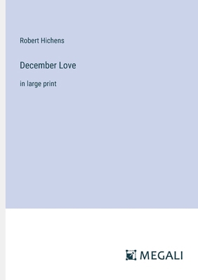 December Love: in large print 338705498X Book Cover