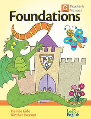 The Logic of English Foundations C Teacher's Ma... B011FJGX6Y Book Cover