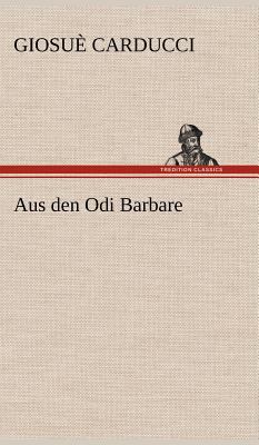 Aus Den Odi Barbare [German] 3847245104 Book Cover