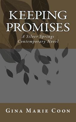 Keeping Promises: A Silver Springs Contemporary... 1484943988 Book Cover