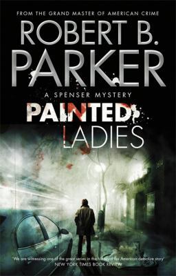 Painted Ladies: A Spenser Mystery 1849161313 Book Cover