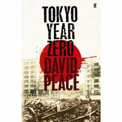 TOKYO YEAR ZERO (Tokyo Trilogy 1) B002RI90HC Book Cover