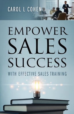 Empower Sales Success: With Effective Sales Tra... 197726400X Book Cover