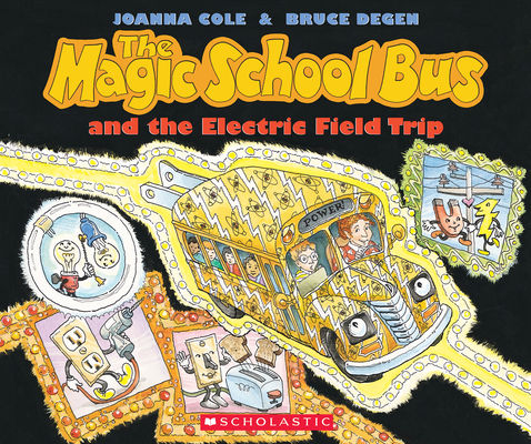 The Magic School Bus and the Electric Field Tri... B004N1EFIK Book Cover