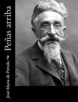 Peñas arriba [Spanish] 1977566901 Book Cover