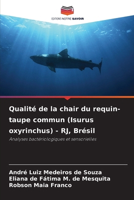 Qualité de la chair du requin-taupe commun (Isu... [French] 620909158X Book Cover