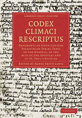 Codex Climaci Rescriptus: Fragments of Sixth Ce... [Syriac] 1108019072 Book Cover